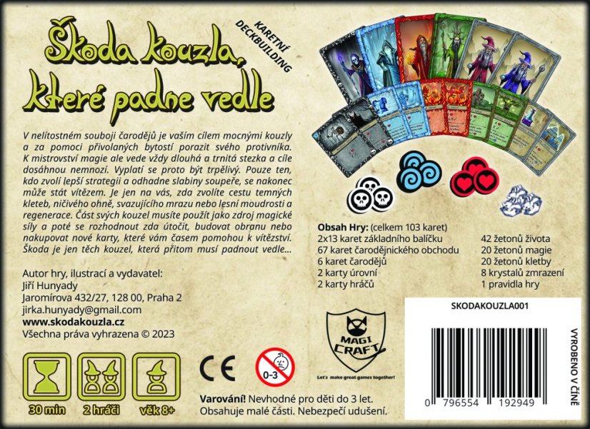 Škoda kouzla, které padne vedle